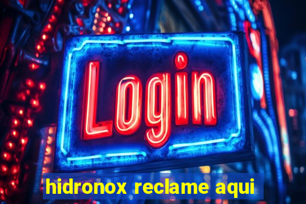 hidronox reclame aqui